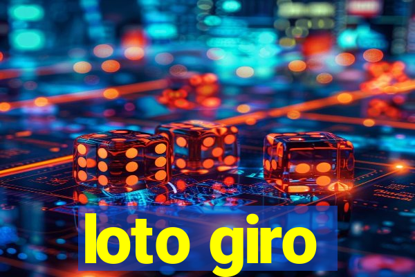 loto giro